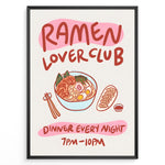 Indlæs billede til gallerivisning Colorful ramen lover club poster with ramen bowl, gyoza, chopsticks, and playful red text on white background in a black frame.
