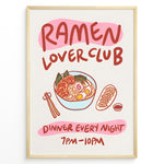Indlæs billede til gallerivisning Colorful ramen lover club poster with ramen bowl, gyoza, chopsticks, and playful red text on white background in a golden frame.
