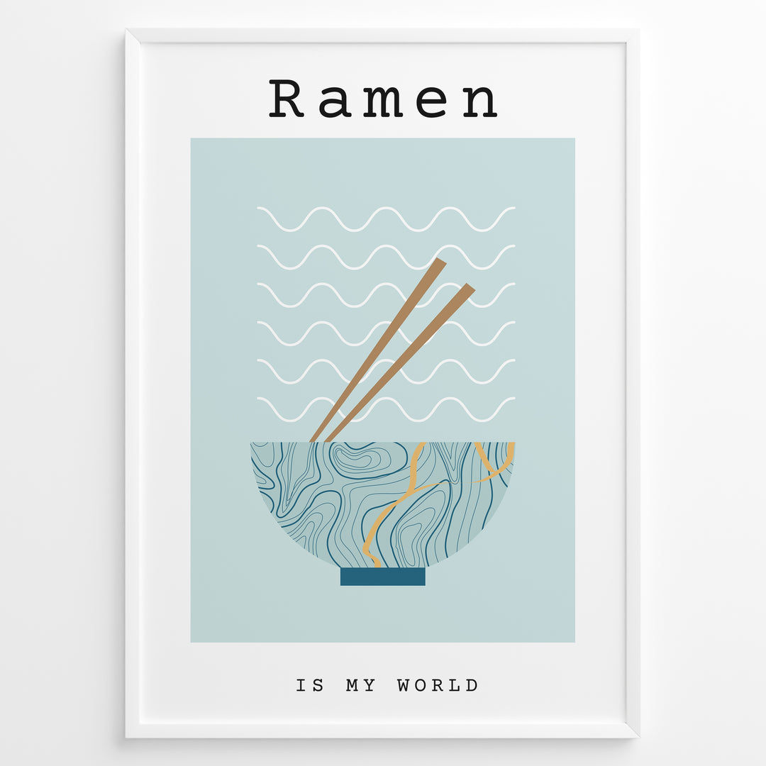 Minimalist poster with blue ramen bowl, chopsticks, and text “Ramen Is My World,” framed in black with a light blue background.