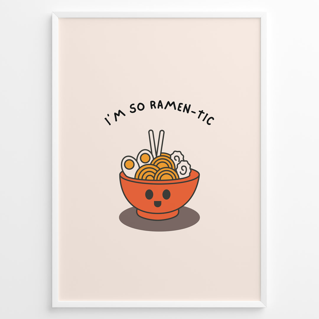 Cute ramen-themed poster with a smiling orange ramen bowl, chopsticks, and text “I’m So Ramen-tic,” framed in black on a light beige background.