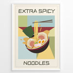 Indlæs billede til gallerivisning Colorful poster with a bowl of ramen noodles, eggs, and seaweed, featuring the text “Extra Spicy Noodles” in bold letters, framed in white.
