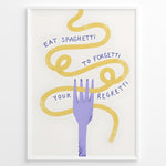 Indlæs billede til gallerivisning Funny kitchen poster with spaghetti twirled around a purple fork and the phrase “Eat Spaghetti To Forgetti Your Regretti,” framed in black, ideal for modern kitchen décor.
