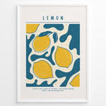 Indlæs billede til gallerivisning Modern lemon art print plakat with yellow lemons and teal abstract shapes, text reading “Life is like a box of citrus – you never know what you’re gonna get,” framed in white.
