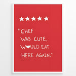 Indlæs billede til gallerivisning Red wall art with five stars and the funny quote “Chef was cute, would eat here again” — humorous kitchen décor print.
