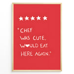 Indlæs billede til gallerivisning Red wall art with five stars and the funny quote “Chef was cute, would eat here again” — humorous kitchen décor print.

