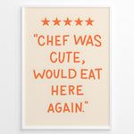 Indlæs billede til gallerivisning Funny kitchen wall art with five stars and orange text saying “Chef was cute, would eat here again.”
