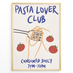 Indlæs billede til gallerivisning Pasta Lover Club poster with spaghetti twirled on a fork and red tomatoes, featuring bold blue text on a cream background.
