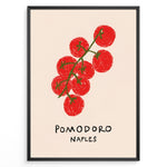 Indlæs billede til gallerivisning Pomodoro Naples poster with hand-drawn red tomatoes on a green vine and text below on a cream background in a black frame.
