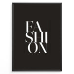 Indlæs billede til gallerivisning Fashion Plakat | Modern Black &amp; White Fashion Typography Wall Art Plakaty.dk | Black background wall art with the word “FASHION” split vertically in bold white serif typography.
