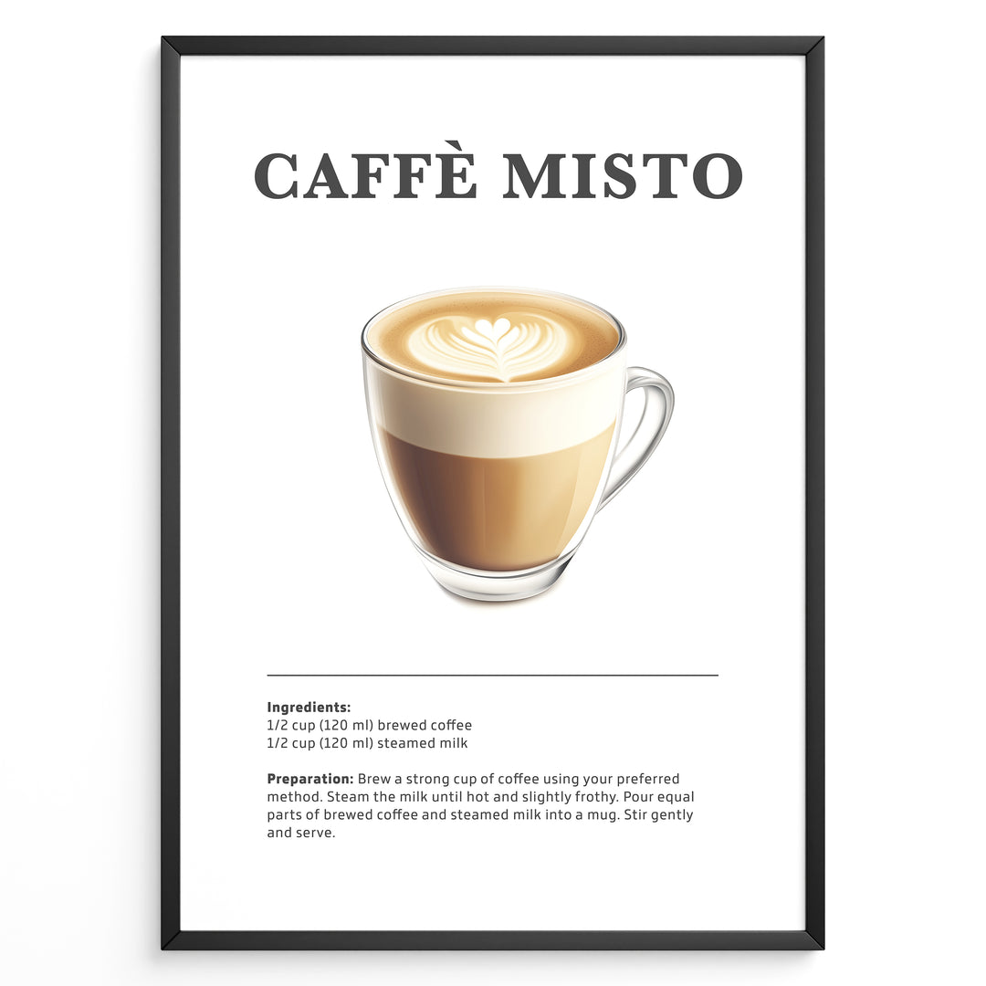 Illustrated Caffè Misto recipe poster featuring brewed coffee and steamed milk in a clear cup.