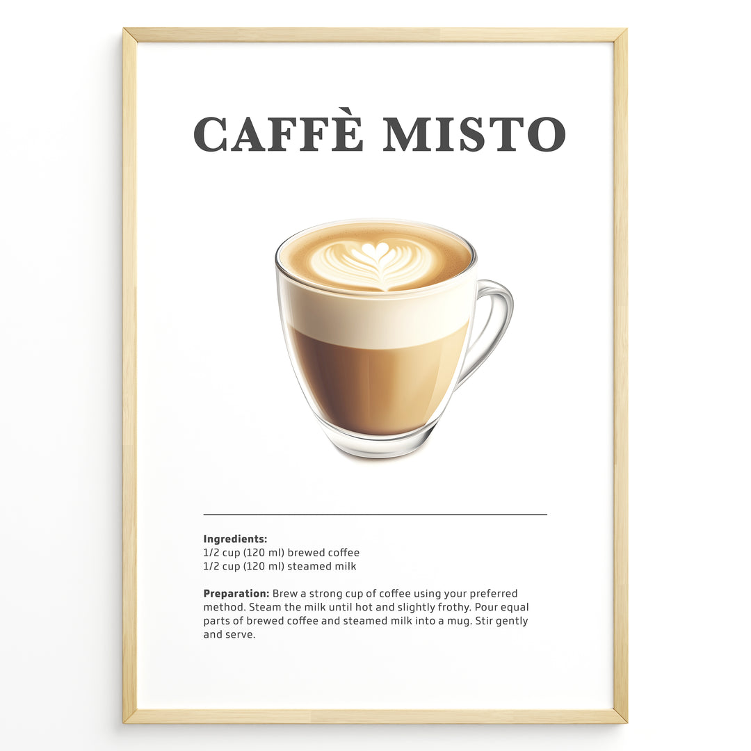 Illustrated Caffè Misto recipe poster featuring brewed coffee and steamed milk in a clear cup.