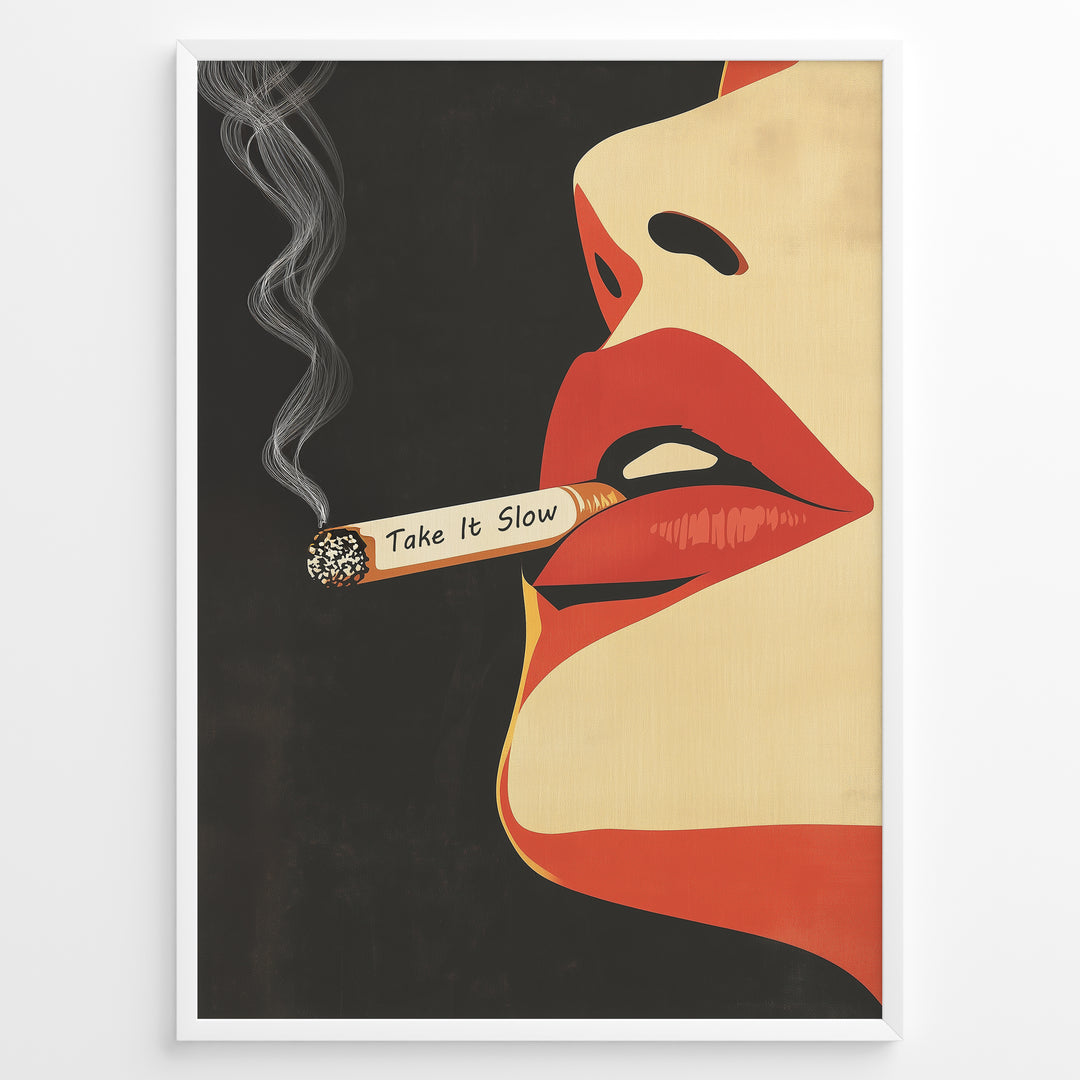 Retro pop art poster featuring red lips holding a smoking cigarette with the words “Take It Slow” on a dark background, framed as modern wall art.